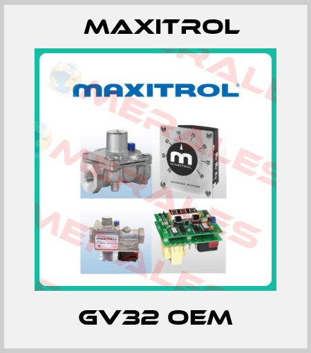 GV32 OEM Maxitrol