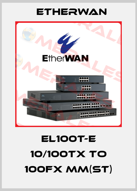EL100T-E 10/100TX to 100FX MM(ST) Etherwan