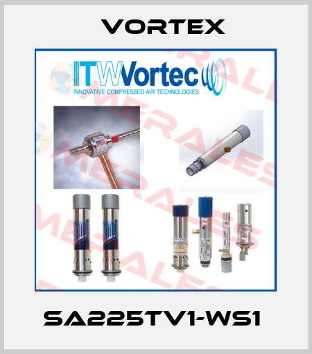 SA225TV1-WS1  Vortex