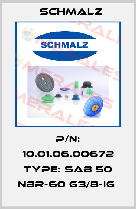 P/N: 10.01.06.00672 Type: SAB 50 NBR-60 G3/8-IG  Schmalz