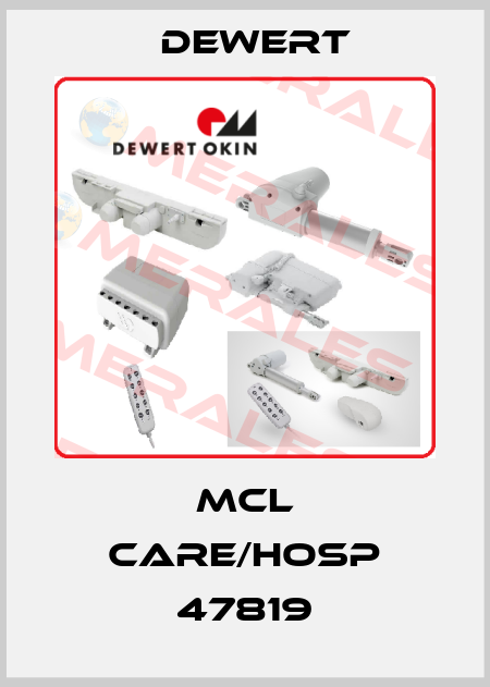 MCL CARE/HOSP 47819 DEWERT