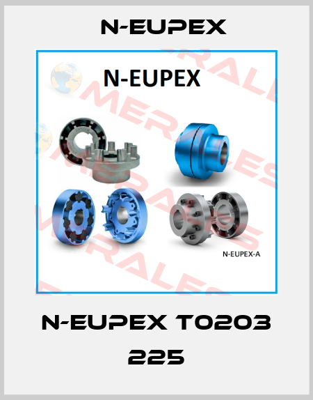 N-EUPEX T0203 225 N-Eupex
