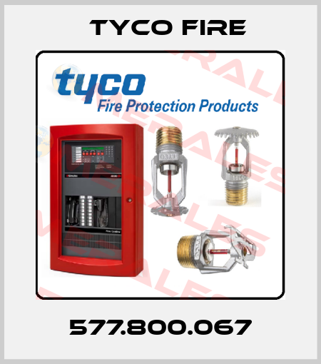 577.800.067 Tyco Fire
