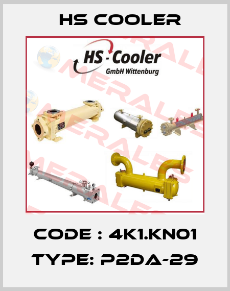 Code : 4K1.KN01 Type: P2DA-29 HS Cooler