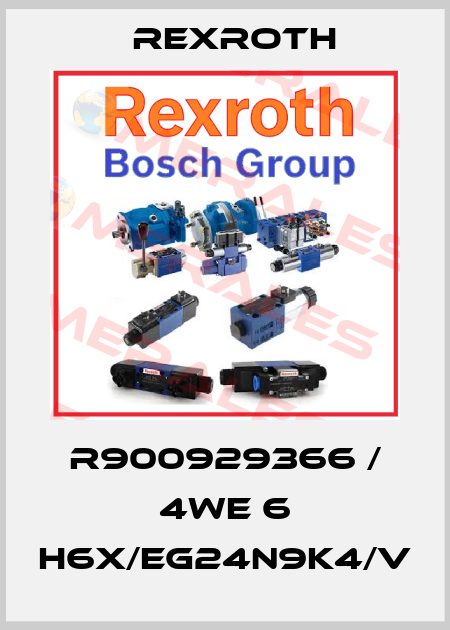 R900929366 / 4WE 6 H6X/EG24N9K4/V Rexroth