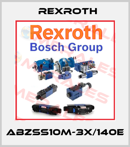 ABZSS10M-3X/140E Rexroth