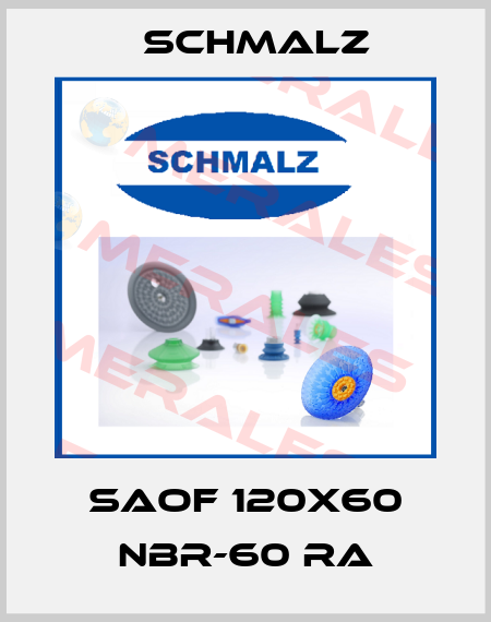 SAOF 120x60 NBR-60 RA Schmalz
