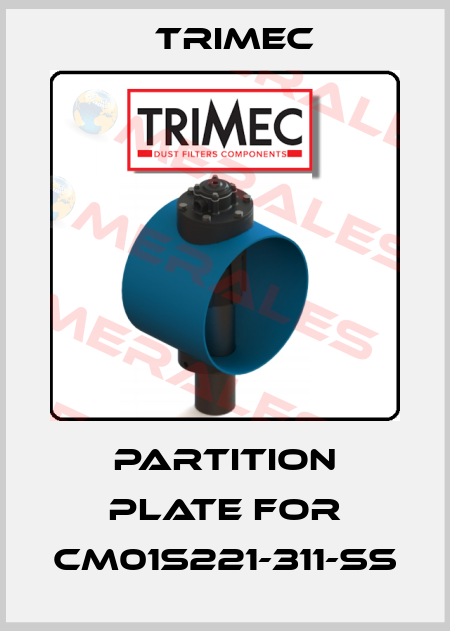 Partition plate for CM01S221-311-SS Trimec