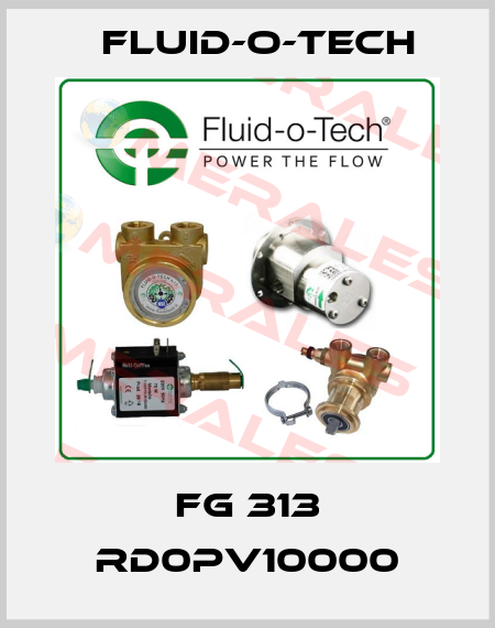 FG 313 RD0PV10000 Fluid-O-Tech