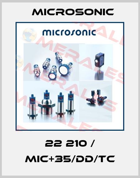 22 210 / mic+35/DD/TC Microsonic