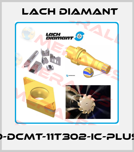 D-DCMT-11T302-IC-PLUS Lach Diamant