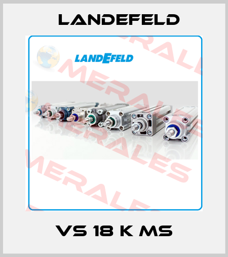 VS 18 K MS Landefeld