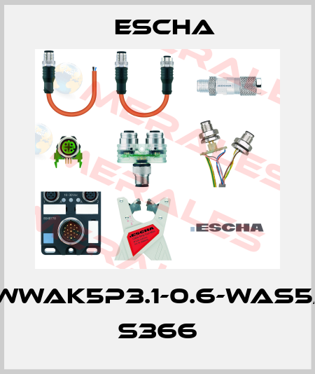 WWAK5P3.1-0.6-WAS5/ S366 Escha