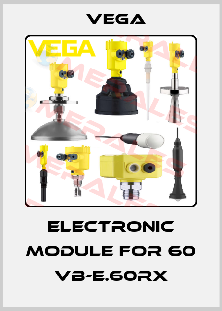electronic module for 60 VB-E.60RX Vega