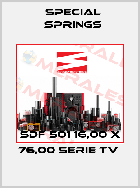 SDF 501 16,00 X 76,00 SERIE TV  Special Springs