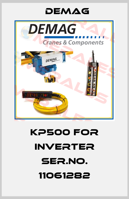 KP500 for inverter Ser.No. 11061282 Demag