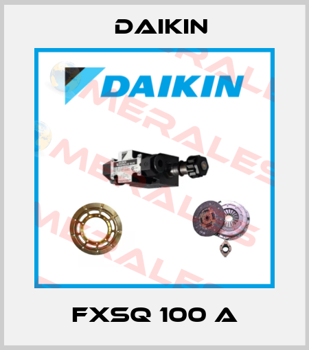 FXSQ 100 A Daikin