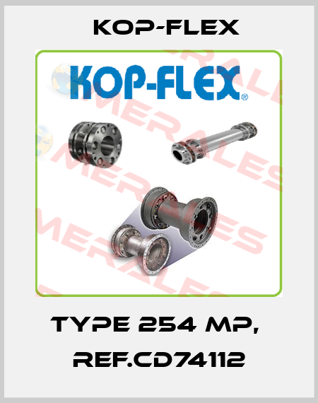 Type 254 MP,  Ref.CD74112 Kop-Flex