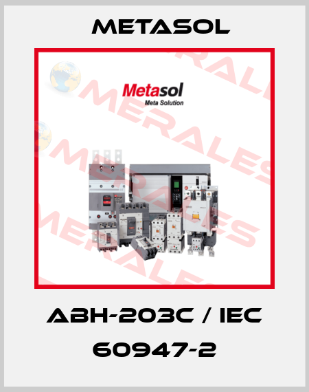 ABH-203c / IEC 60947-2 Metasol
