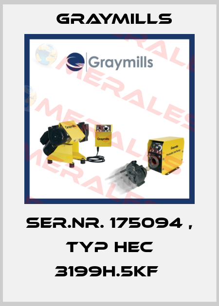 SER.NR. 175094 , TYP HEC 3199H.5KF  Graymills