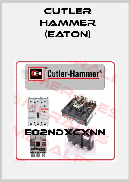 E02NDXCXNN Cutler Hammer (Eaton)