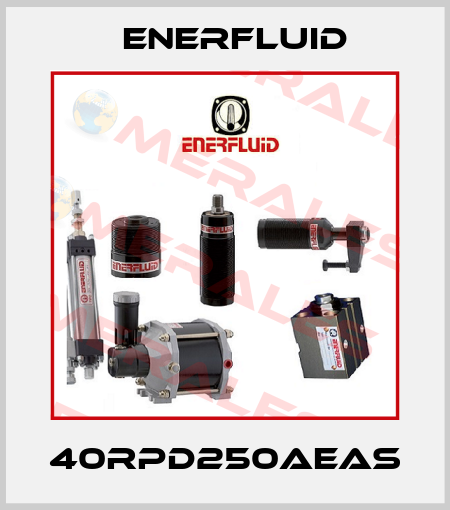 40RPD250AEAS Enerfluid
