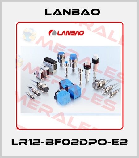 LR12-BF02DPO-E2 LANBAO