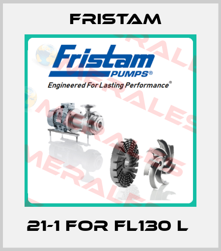 21-1 for FL130 L  Fristam