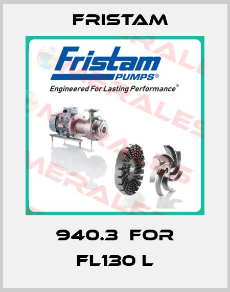 940.3  for FL130 L Fristam