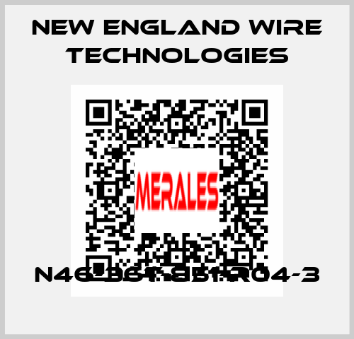 N46-36T-851-R04-3 New England Wire Technologies