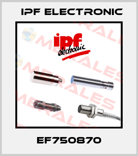 EF750870 IPF Electronic