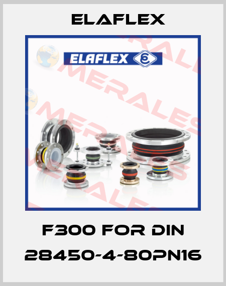f300 for DIN 28450-4-80PN16 Elaflex