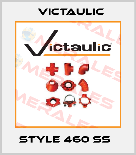  STYLE 460 SS	 Victaulic