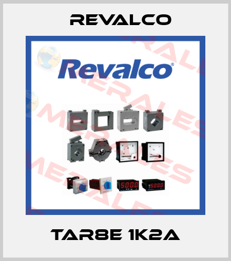 TAR8E 1K2A Revalco