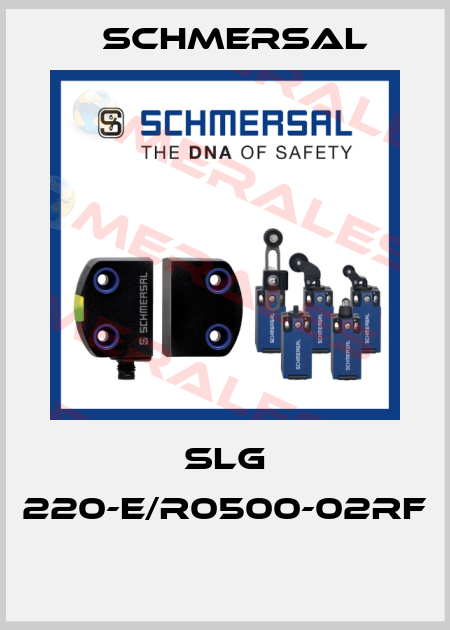 SLG 220-E/R0500-02RF  Schmersal