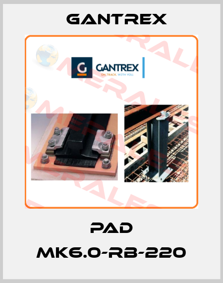 PAD MK6.0-RB-220 Gantrex