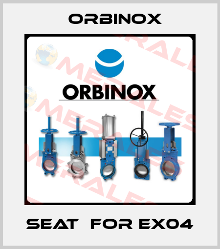 Seat  for EX04 Orbinox