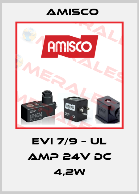 EVI 7/9 – UL AMP 24V DC 4,2W Amisco