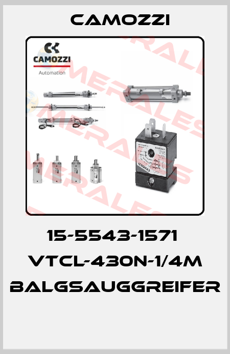 15-5543-1571  VTCL-430N-1/4M BALGSAUGGREIFER  Camozzi
