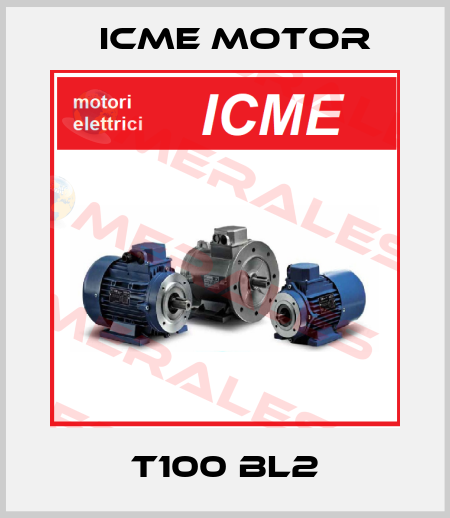 T100 BL2 Icme Motor