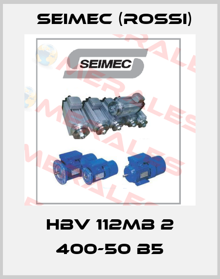 HBV 112MB 2 400-50 B5 Seimec (Rossi)