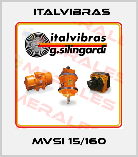 MVSI 15/160 Italvibras