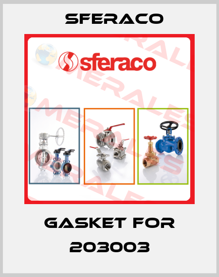 GASKET FOR 203003 Sferaco