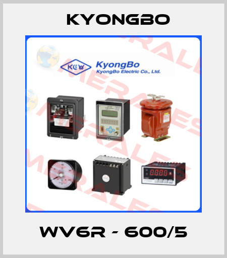 WV6R - 600/5 Kyongbo