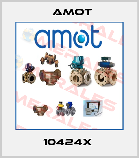 10424X  Amot