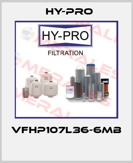 VFHP107L36-6MB  HY-PRO