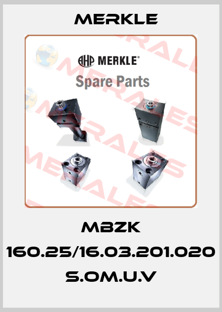 MBZK 160.25/16.03.201.020 S.OM.U.V Merkle