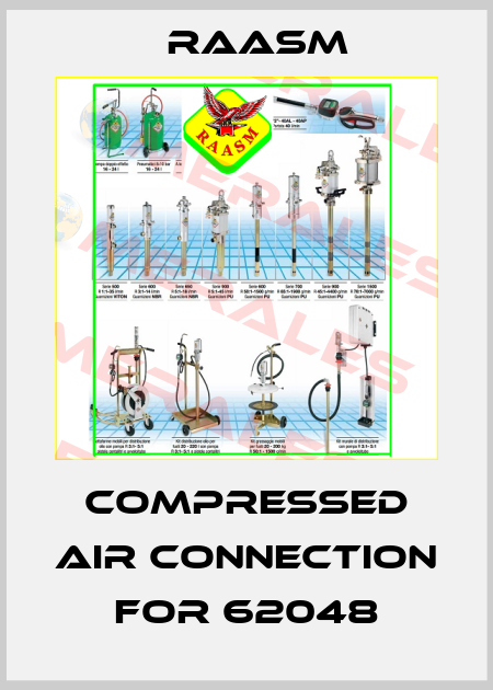 Compressed air connection for 62048 Raasm