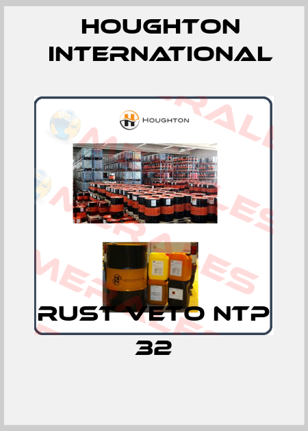 Rust Veto NTP 32 Houghton International