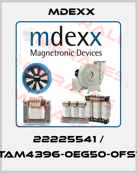 22225541 / TAM4396-0EG50-0FS1 Mdexx